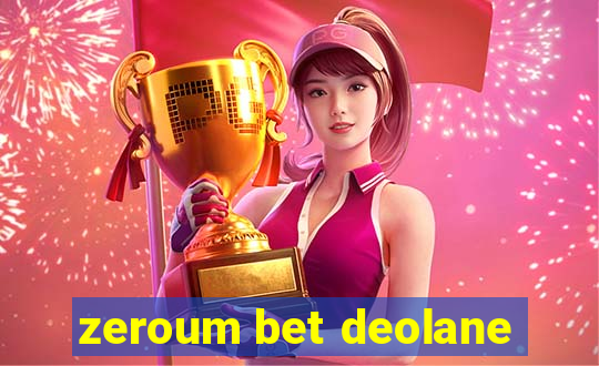 zeroum bet deolane